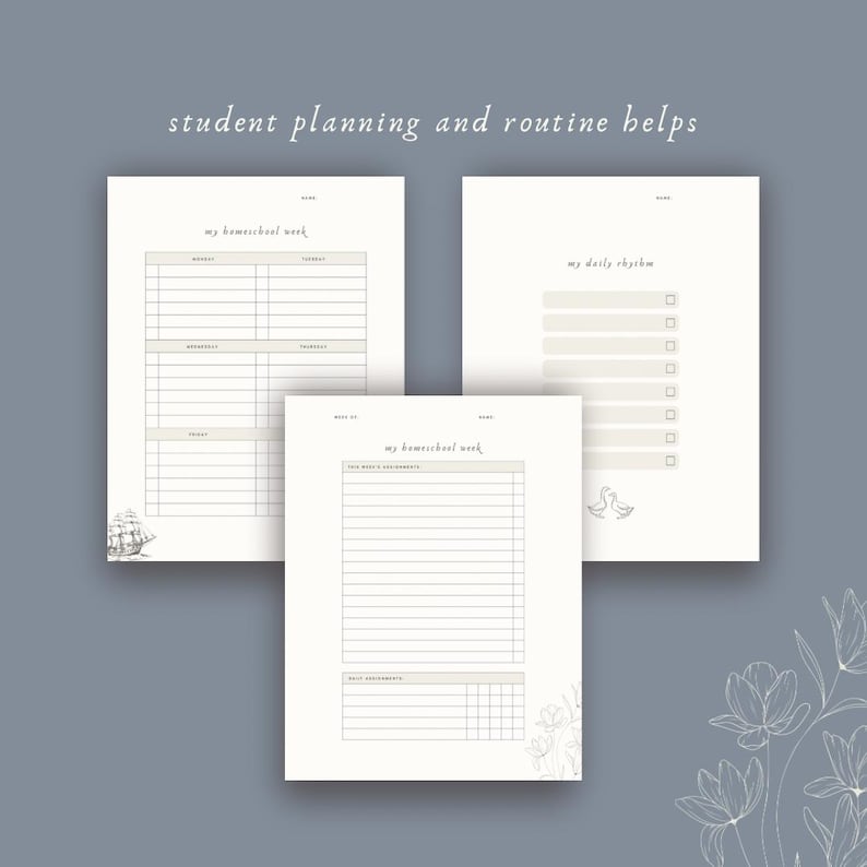 May include: Three cream-colored printable planner pages with text and illustrations. The top page is labeled "my homeschool week" with a weekly schedule. The right page is labeled "my daily rhythm" with checklist boxes. The bottom page is labeled "my homeschool week". The text "student planning and routine helps" is at the top.