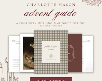 Gather & Tend Advent | Charlotte Mason Morning Time Guide