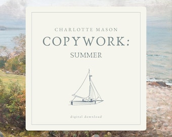 May include: A digital download featuring a sailboat illustration with the text "CHARLOTTE MASON COPYWORK: SUMMER." The image has a light beige background with a coastal landscape in the background.