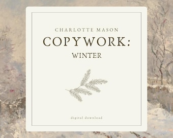 Copywork Bundle: Winter | Charlotte Mason-Inspired