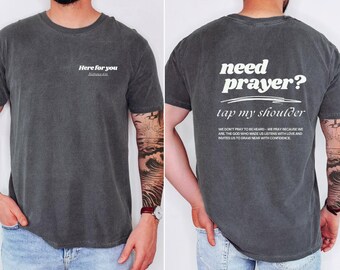 Camisetas cristianas Comfort Colors® para hombre, camiseta con estampado en la espalda "Necesito oración, toca mi hombro".