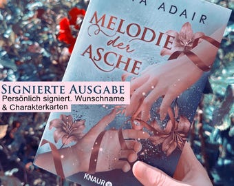 Melodie der Asche - Buch BL-Fantasy (Persönlich von der Autorin signierte Ausgabe MIT Charakterkarten und kleinem extra Goodie in Buchbox)