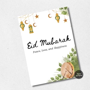 May include: A printable card with a watercolor design featuring green leaves, gold stars, and crescent moons. The card says "Eid Mubarak" and "Peace, Love, and Happiness".