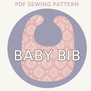 May include: A pink baby bib with a white damask pattern, set against a purple circle. The words "BABY BIB" are in large white letters. Text at the top reads "0-24 MONTHS, BEGINNER FRIENDLY, PDF SEWING PATTERN".