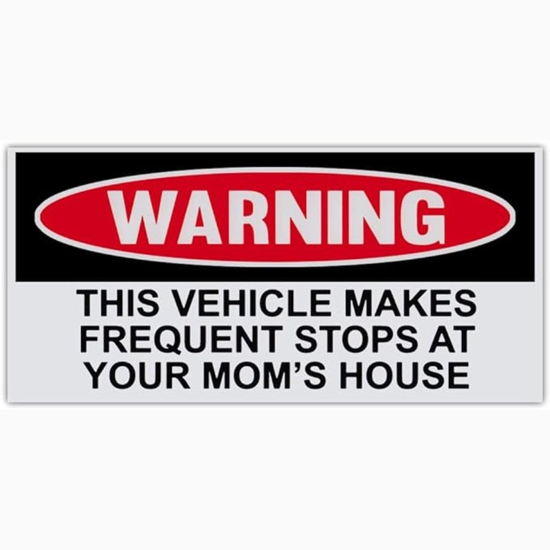 Funny Warning Bumper Sticker Decal, This Vehicle Makes Frequent Stops