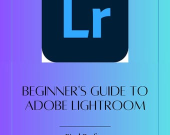 May include: A digital art graphic with a gradient background of purple and teal. The image features the Adobe Lightroom logo, with the letters "Lr" in blue on a dark blue square. Text reads "BEGINNER'S GUIDE TO ADOBE LIGHTROOM" and "Pixel Perfect."