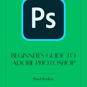 Guía para principiantes sobre el uso de Adobe Photoshop