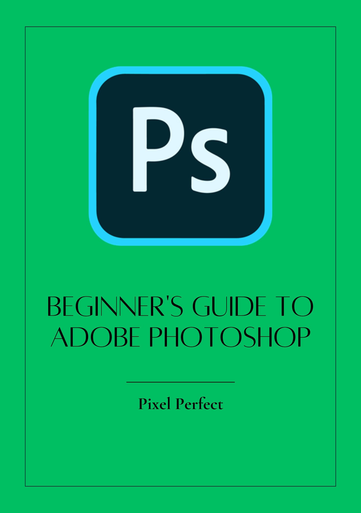 Beginners guide to use adobe photoshop