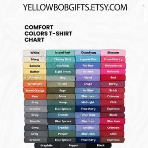 K&ouml;nnte beinhalten: Eine Farbkarte f&uuml;r Comfort Colors T-Shirts mit einer Vielzahl von Farbt&ouml;nen. Die Karte zeigt eine Reihe von Farben, darunter Wei&szlig;, Elfenbein, Banane und Grau. Der Text "YELLOWBOBGIFTS.ETSY.COM" befindet sich oben.