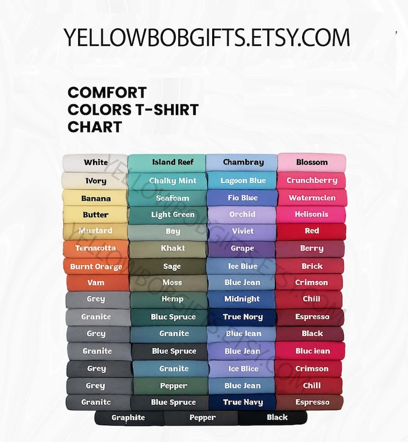 K&ouml;nnte beinhalten: Eine Farbkarte f&uuml;r Comfort Colors T-Shirts mit einer Vielzahl von Farbt&ouml;nen. Die Karte zeigt eine Reihe von Farben, darunter Wei&szlig;, Elfenbein, Banane und Grau. Der Text "YELLOWBOBGIFTS.ETSY.COM" befindet sich oben.