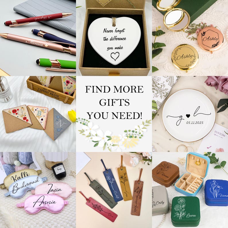 May include: A collage of gift items including pens, a heart-shaped ornament, compact mirrors, personalized sleep masks, bookmarks, jewelry boxes, and a decorative plate. The text "FIND MORE GIFTS YOU NEED!" is also visible.