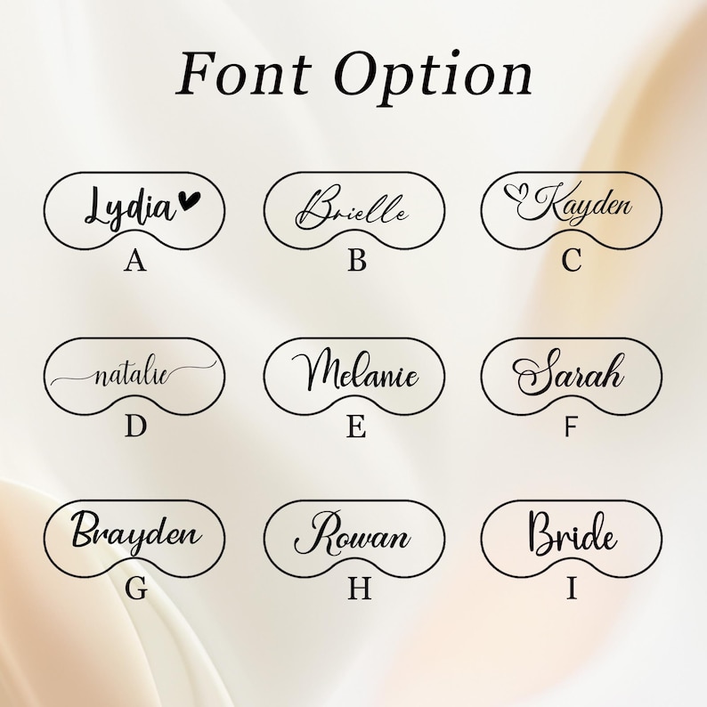 May include: Image showing nine sleep mask designs with different font options and names. The text "Font Option" is at the top. Names include Lydia, Brielle, Kayden, Natalie, Melanie, Sarah, Brayden, Rowan, and Bride.