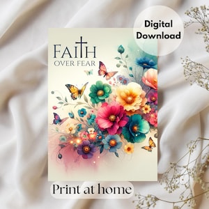 Puede incluir: Descarga digital imprimible de un ramo de flores con mariposas y el texto "FAITH OVER FEAR" en una fuente azul y blanca.