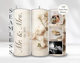 May include: A white and beige tumbler with a floral design and the text "Mr. & Mrs. Est. 2025". The tumbler has three photo panels with images of a wedding couple, wedding rings, and a close-up of a hand placing a ring on a finger.