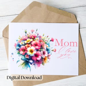 Cartão de felicitações para impressão de flores em aquarela para o Dia das Mães, 5x7, eu te amo, mãe, agradecimento, download digital instantâneo, arquivo PNG, cartão para impressão em casa