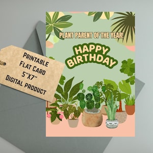 Parent de plante de l'année, carte d'anniversaire pour amoureux des plantes, félicitations pour l'anniversaire de la plante d'intérieur, téléchargement immédiat