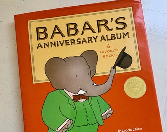 Babar's Anniversary Album 6 Favorite Books Jean and Laurent De Brunhoff