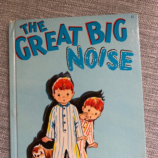 Vintage The Great Big Noise by Ruth Cromer Weir 1948