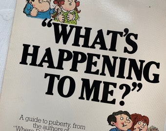 Vintage What's Happening to Me Book Guide to Puberty