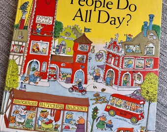 Richard Scarry's What Do People Do All Day?  1968 version