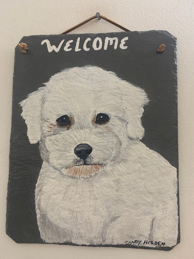 Bichon Pup Welcome Sign on Slate New Handmade image 1