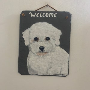 Bichon Pup Welcome Sign on Slate New Handmade image 2