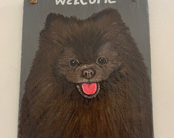 Chocolate Pomeranian Pup Welcome Sign New Handmade