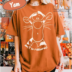 Don’t Be Ridiculous Tigger Sketch Shirt – Cute Winnie the Pooh & Friends Tee, Disney Magic Kingdom Family Vacation Holiday Gift, Disney Tee