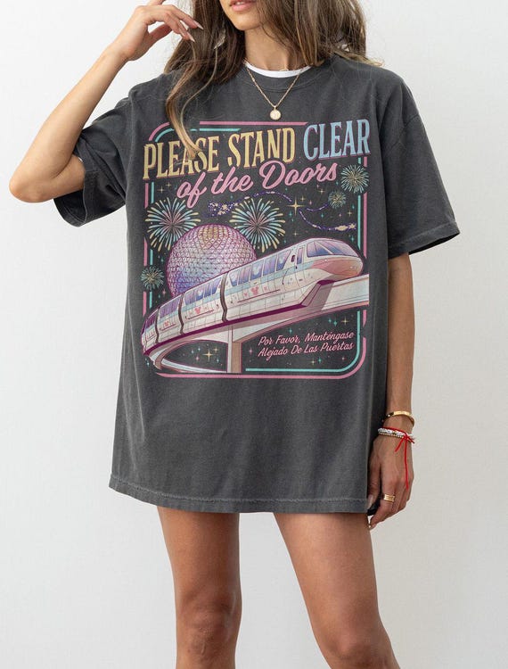 Please Stand Clear Of The Doors Shirt, Disney Monorail Comfort Colors Tee, WDW Family Trip Vacation Shirt, Disney Trip Shirt
