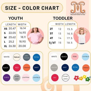 May include: Size and color chart for youth and toddler t-shirts. The chart shows the length and width measurements in inches for youth sizes XS, S, M, L, and XL. The toddler sizes are 2T, 3T, 4T, and 5/6T. The chart also shows a variety of colors available for the t-shirts, including white, black, red, orange, navy, purple, light pink, and light blue.
