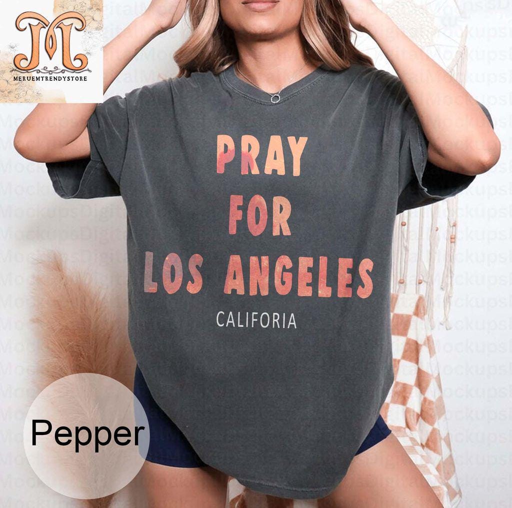 Pray For Los Angeles California Shirt