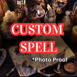 May include: An image featuring candles, spell books, and beads. The words "CUSTOM SPELL" are in a red, outlined font. The text "*Photo Proof" is also visible. The scene evokes a mystical or spiritual theme.