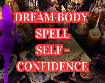 Dream Body | Transformation and Self-Confidence | Manifest Your Ideal Shape & Glow