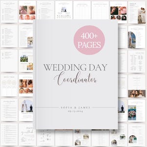 May include: A wedding day coordinator planner with a light grey cover and a pink circle with the text "400+ PAGES" and the text "WEDDING DAY Coordinator" in a script font. The planner is for Sofia & James and the date 09.13.2024 is printed on the cover.