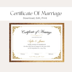 May include: A marriage certificate with a gold glitter border and ornate gold corner designs. The certificate includes the text "Certificate of Marriage" and the names "Sofia & James". The certificate also includes the date and location of the marriage.