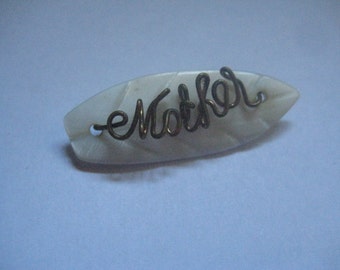 MOTHER on Mother of Pearl Sweetheart Brooch from the 40s  So Lovely