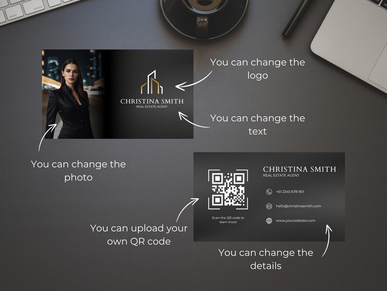 May include: A black and white business card with a QR code, the text "CHRISTINA SMITH REAL ESTATE AGENT", a phone number, email address, and website address. The text "Scan the QR code to learn more" is below the QR code.