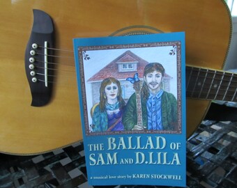 The Ballad of Sam and D. Lila, a self-published novel illustrated by the author