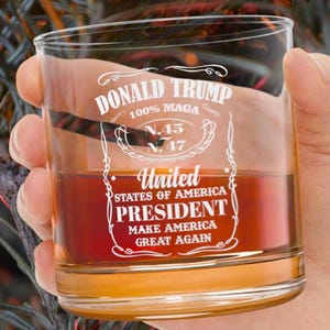 Donald Trump 45th & 47th President of the United States Whiskey Tumbler - Gifts For MAGA Republicans - Trump Supporters - Patriots