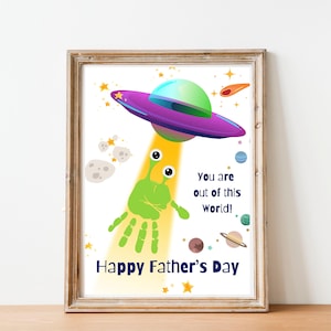 Out of This World Dad, Alien Handprint Art, Father’s Day Printable Craft for Preschool & Daycare, Outer Space Activity, Gift for Daddy