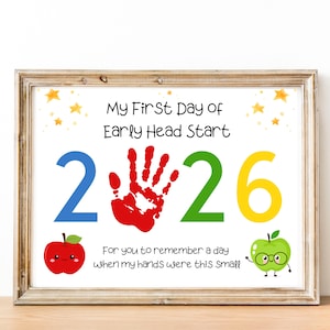 First Day of Early Head Start Handprint Craft, 2026 Back to School Keepsake, Printable Toddler Activity