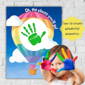 Oh the Places You'll Go Handprint Art, Dr Seuss Birthday Craft, Hot Air ...