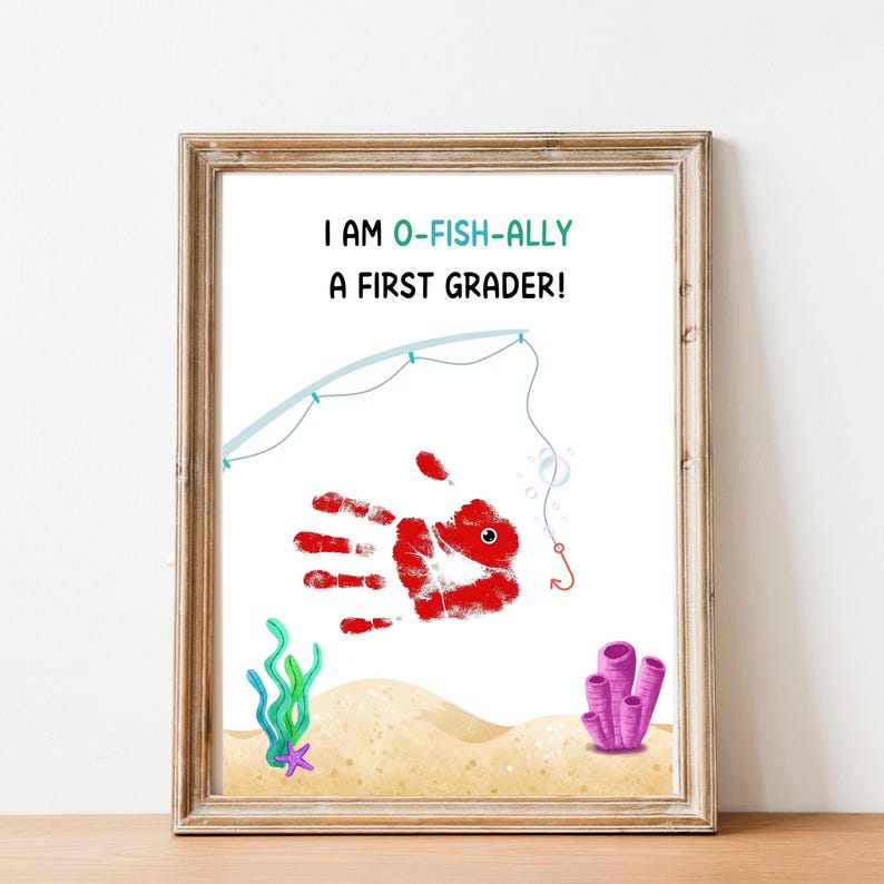 O-fish-ally a First Grader Handprint Art, Back to School Keepsake Craft ...