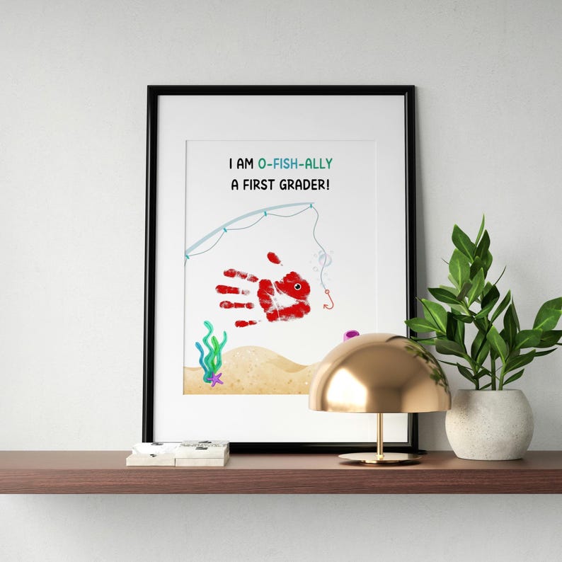 O-fish-ally a First Grader Handprint Art, Back to School Keepsake Craft ...