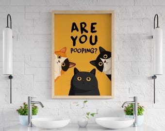 Are You Pooping Cat Print, Funny Cat Are You Pooping Poster, Bathroom Decor Wall Art, Funny Bathroom Poster, Cat Printable Bathroom Decor