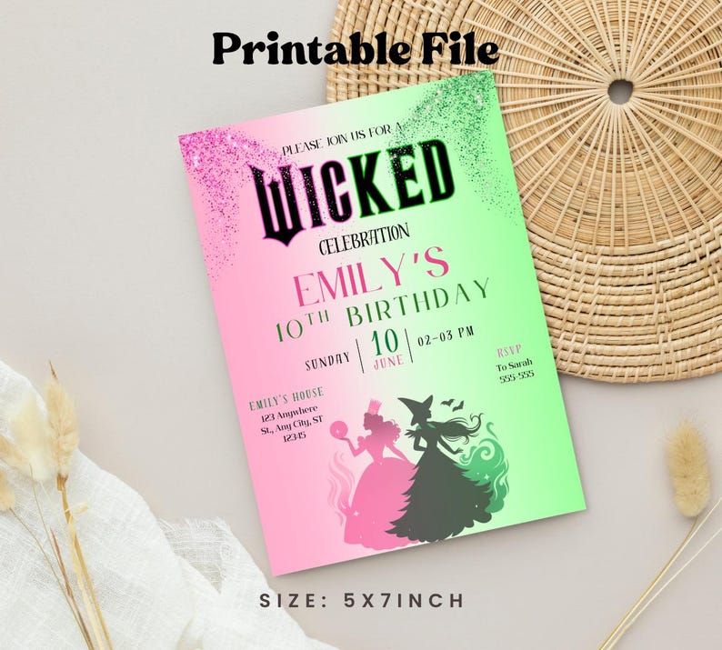 May include: A printable invitation with a pink and green gradient background. The invitation reads "Wicked Celebration" and "Emily's 10th Birthday." The invitation is 5x7 inches in size.