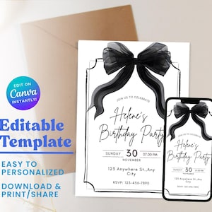 May include: A birthday party invitation template with a black bow design. The invitation includes the text "Helene's Birthday Party" and event details. The invitation is shown on a phone and a larger print version.