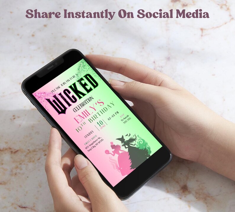 May include: A smartphone displaying a custom invitation for a "Wicked" themed birthday celebration. The invitation features a pink and green gradient background with silhouettes of characters and the text "Share Instantly On Social Media".