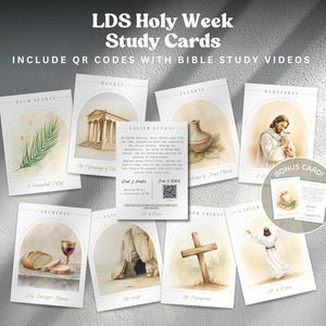 May include: A collection of LDS Holy Week Study Cards with watercolor illustrations. The cards include images of a palm branch, a temple, a vase, Jesus with a lamb, bread and wine, an empty tomb, a cross, and Jesus ascending. The cards include QR codes.