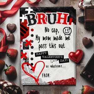 Cartes Bruh pour la Saint-Valentin, Collège, Ma mère m'a fait distribuer ça, Saint-Valentin pour la classe, Saint-Valentin entre pré-ados, Saint-Valentin drôle pour enfants